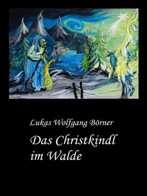 cover image of Das Christkindl im Walde